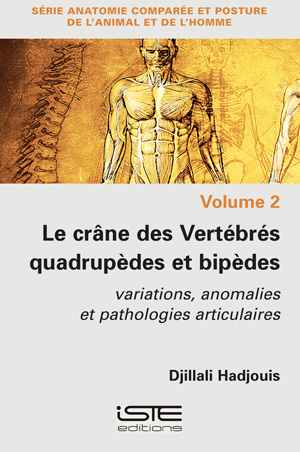 Le crâne des Vertébrés quadrupèdes et bipèdes